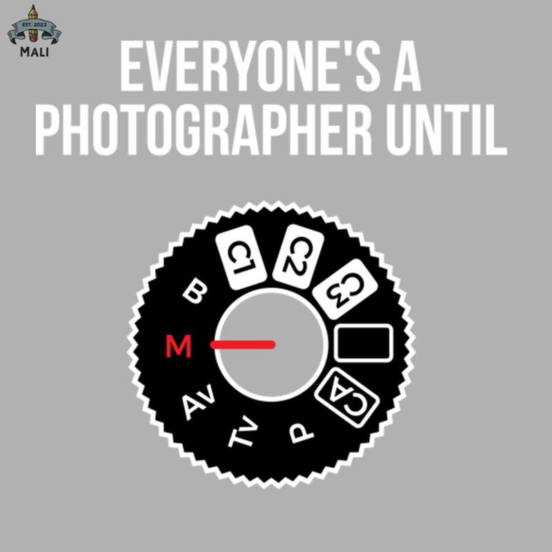 ML06071229-Everyones a photographer until funny t shirt Sublimation PNG Download.jpg