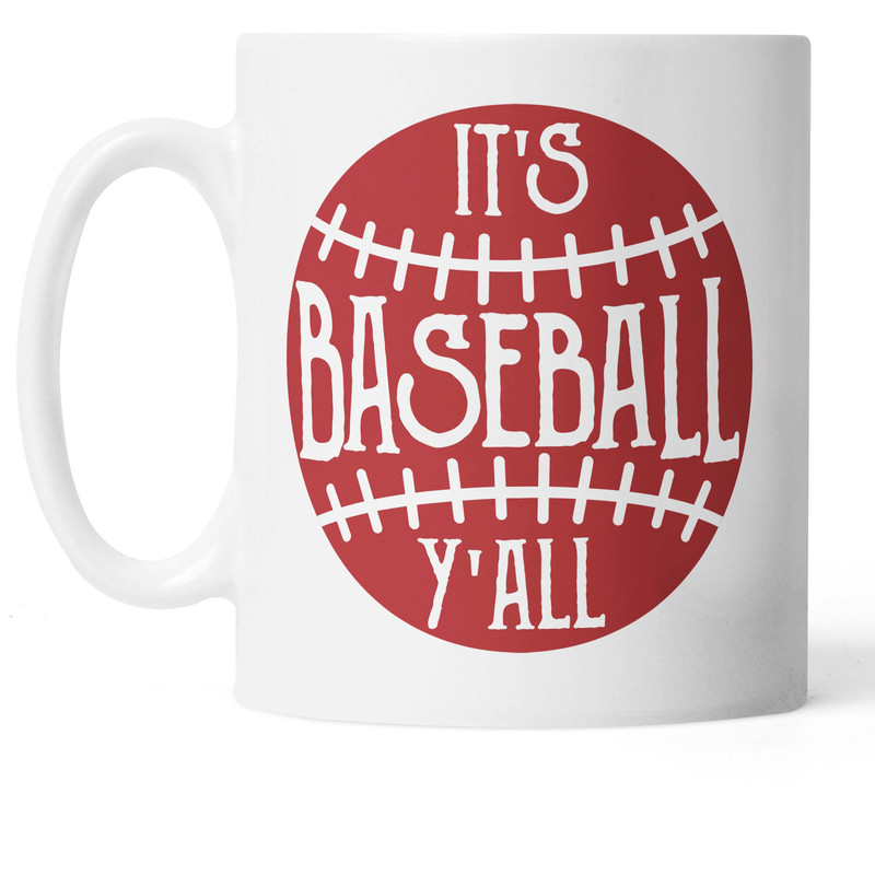 It's Baseball Y'all Mug,Baseball Mug, Baseball Gifts, Fun Coffee Cups, Baseball Fan, Gifts for Dad, Baseball Themed, Baseball Throw - 1.jpg