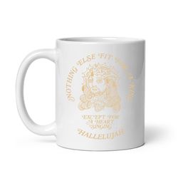 nothing else fit for a king mug, ceramic mug, coffee mug
