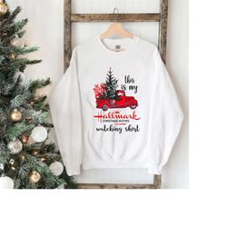 this is my movie watching sweatshirts, hallmark snowman red truck shirt, christmas red truck shirt, christmas family shi