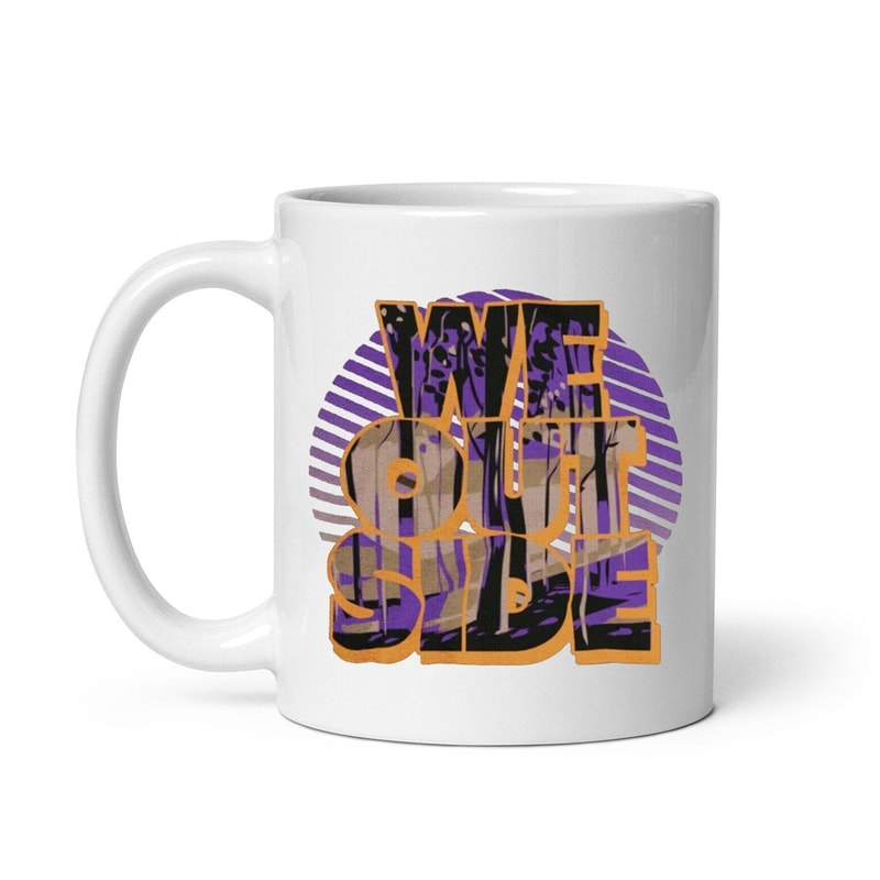 We out Side 4 Mug, Ceramic Mug, Coffee Mug - 1.jpg