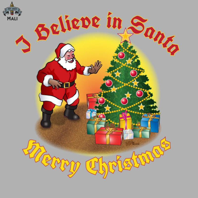 ML0908448-I Believe In Santa Sublimation PNG Download.jpg