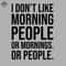 ML0908452-I Dont Like Morning People or Mornings II Sublimation PNG Download.jpg