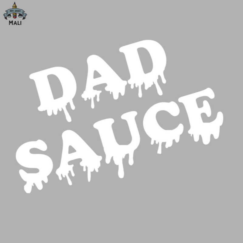 ML0908373-GRADE A DAD SAUCE Sublimation PNG Download.jpg