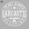 ML0908481-IM Not Always Sarcastic Sometimes IM Sleeping Sublimation PNG Download.jpg