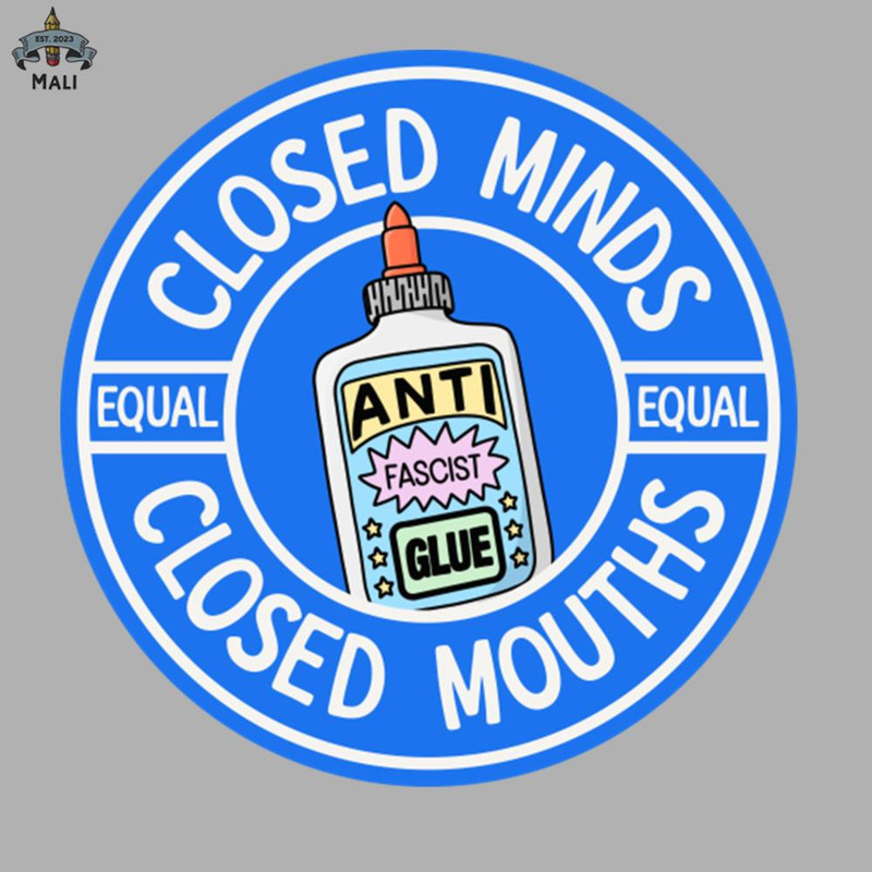 ML0908179-Closed Minds Equal Closed Mouths Sublimation PNG Download.jpg