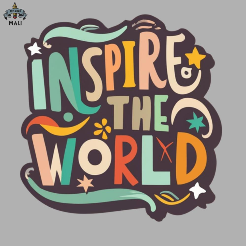 ML0908497-Inspire the world Sublimation PNG Download.jpg