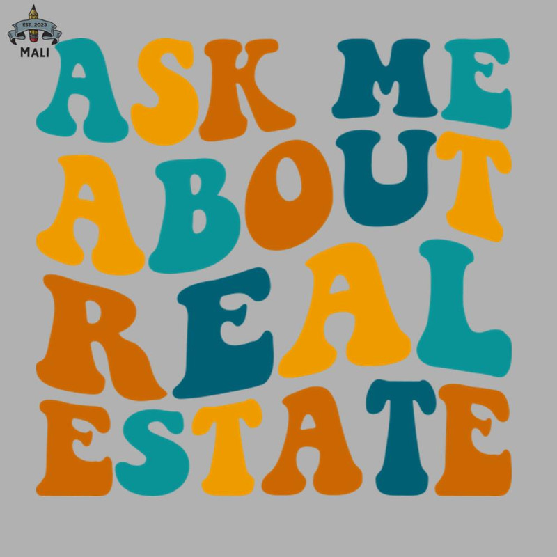 ML090868-Ask Me About Real Estate Funny Realtor Agent Saying Sublimation PNG Download.jpg