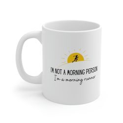 not a morning person mug 11 oz coffee mug morning runner mug running