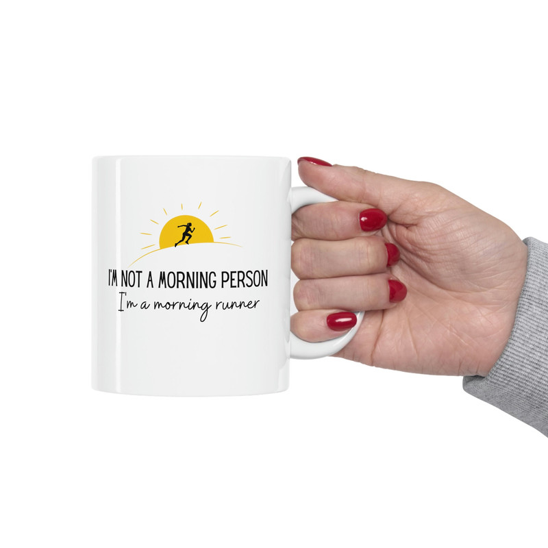 Not A Morning Person Mug 11 oz Coffee Mug Morning Runner Mug Running Mug Running Gift Funny Running Mug Runner Gift Marathon Runner - 5.jpg