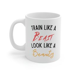 train like a beast look like a beauty mug 11 oz coffee mug workout gif