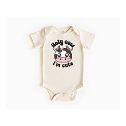 Holy Cow I'm Cute Baby Bodysuit, Cow Baby Bodysuit, Western Baby Clothes, Farm Toddler Shit, Funny Baby Retro Natural Bo