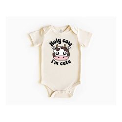 holy cow i'm cute baby bodysuit, cow baby bodysuit, western baby clothes, farm toddler shit, funny baby retro natural bo