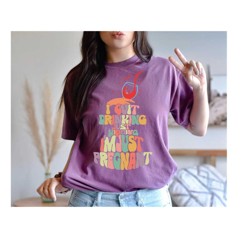 MR-91020231440-i-quit-drinking-just-kidding-im-just-pregnant-shirt-baby-image-1.jpg