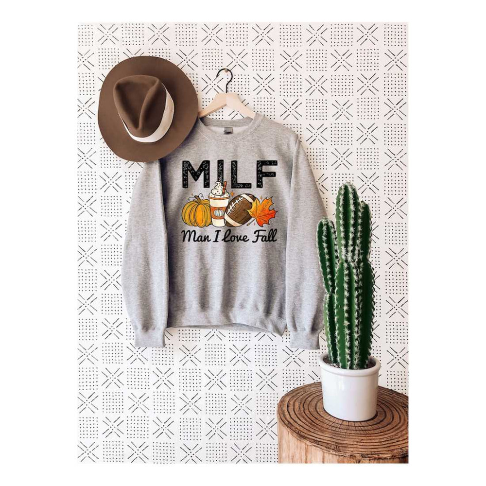 MR-9102023141858-funny-milf-shirt-man-i-love-fall-sweatshirt-pumpkin-shirt-image-1.jpg