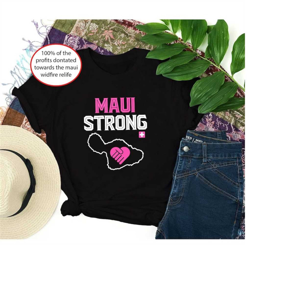 MR-9102023143154-maui-strong-shirt-maui-wildfire-relief-all-profits-will-be-image-1.jpg