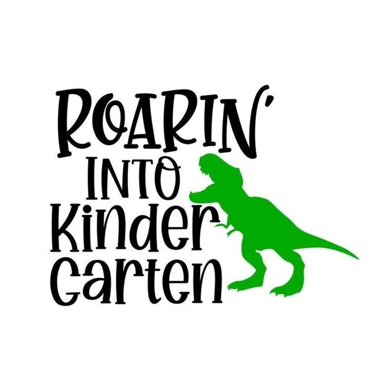 MR-9102023145727-kindergarten-svg-roarin-into-kindergarten-dinosaur-image-1.jpg