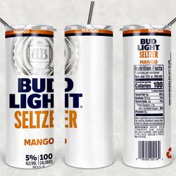 bud light seltzer mango tumbler png - drink tumbler design - straight design 20oz/ 30oz skinny tumbler png - png file