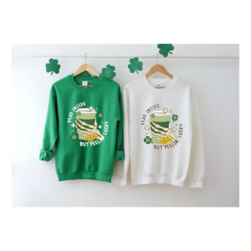 MR-9102023152458-dead-inside-but-feeling-lucky-sweat-st-patricks-day-image-1.jpg