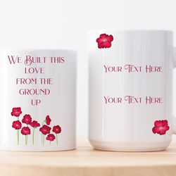 personalized message mug, we built this love from the ground up, wedding mugs