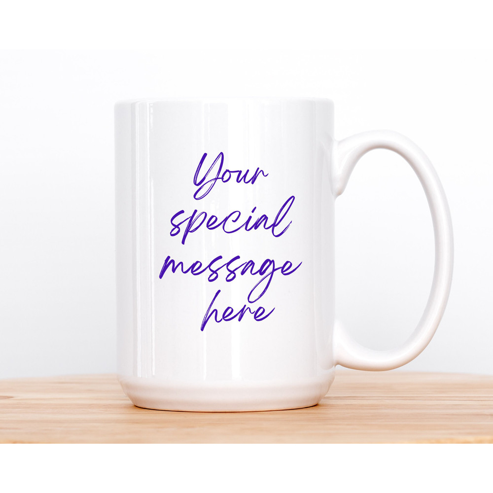 11 and 15 oz Personalized Mug - Be Fearless Be Brave Be Strong, Custom mugs, Motivational Mugs, Gifts for her, Gifts for him, Self love mugs - 3.jpg