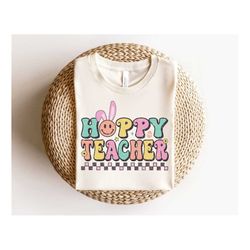 hoppy teacher shirt, easter teacher t-shirt, vintage easter shirt, happy easter day hoodie, easter bunny sweatshirt, eas