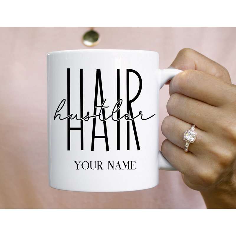 11 and 15 oz Personalized Name Hair Hustler Mug , Hair Stylist Mugs, Custom Hairdresser Mugs, Gifts for her, Beauty Salon Mugs - 3.jpg