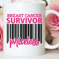 personalized message, breast cancer survivor priceless, awareness mug