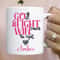11 oz Personalized Name - Go Pink Fight Cancer Win The Fight Mug, Breast Cancer Awareness Mug, Double sided print, Motivational Mugs - 1.jpg