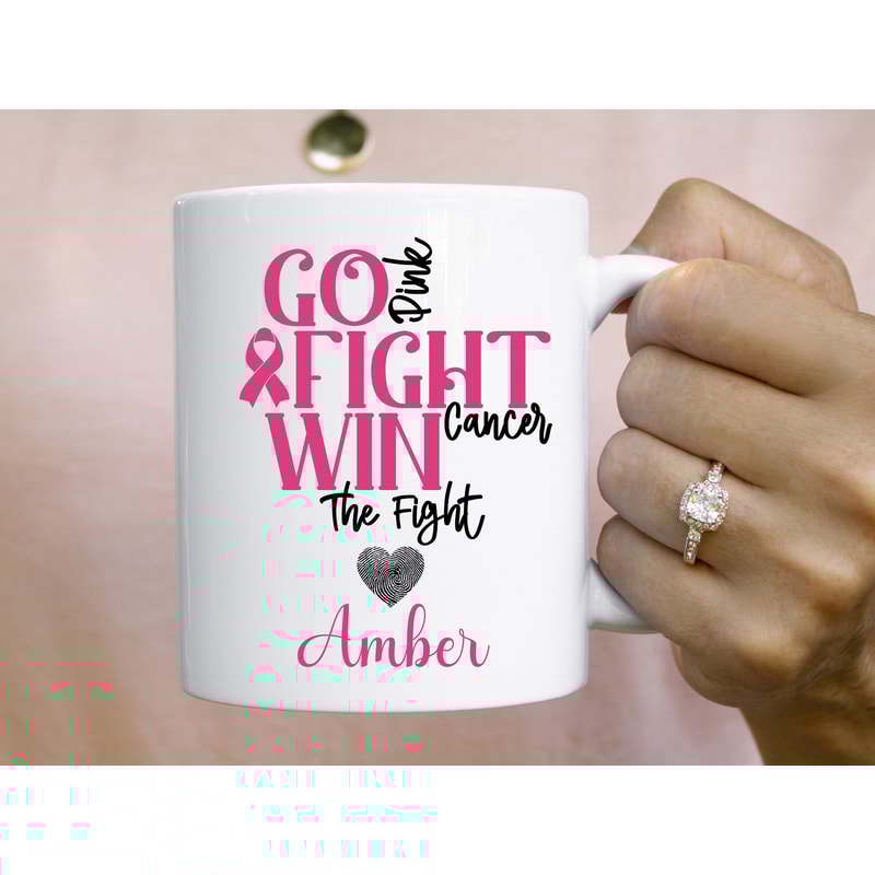 11 oz Personalized Name - Go Pink Fight Cancer Win The Fight Mug, Breast Cancer Awareness Mug, Double sided print, Motivational Mugs - 1.jpg