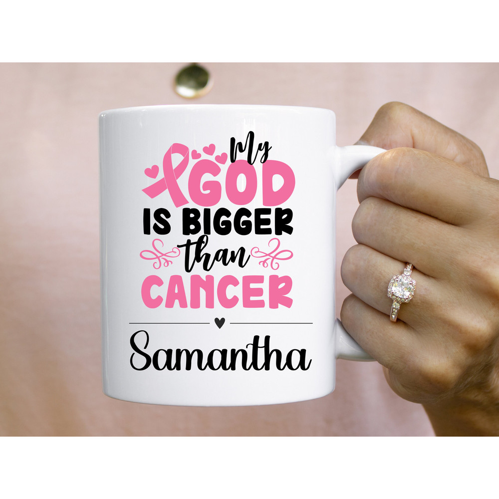 11 oz Personalized Name - My God Is Bigger Than Cancer ,Breast Cancer Awareness Mug, Double sided print, Motivational Mugs for Women - 3.jpg