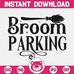 broom parking svg, witch svg,  broom parking , witch broom svg, halloween sign, halloween quotes svg