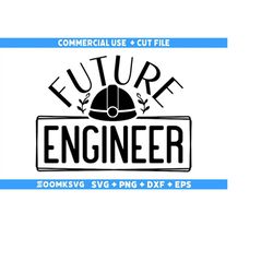 Engineer SVG, Future Engineer Svg, Engineer Png, Funny Engineer Svg, Engineer Quote Svg file for Cricut, Engineer Life s