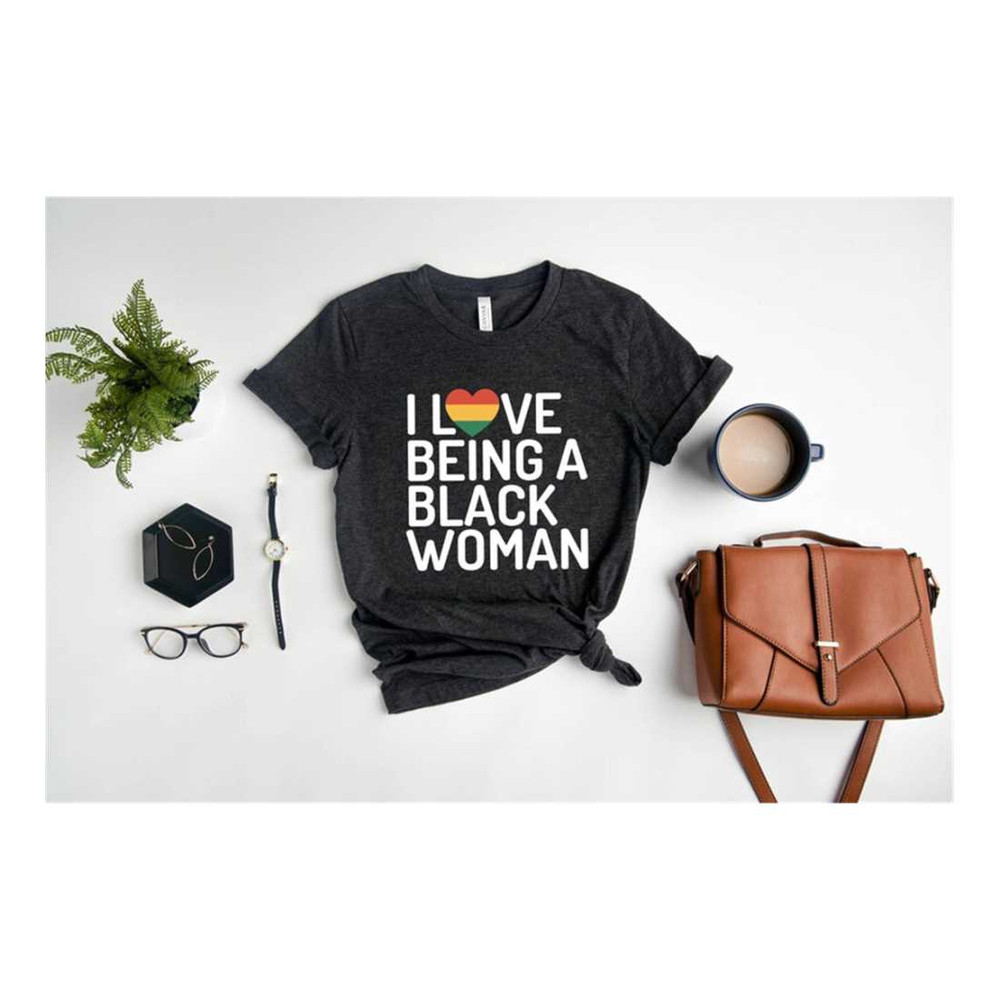 MR-9102023165417-i-love-being-a-black-woman-shirt-black-history-month-image-1.jpg