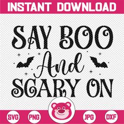 say boo and scary on svg cut file, boo svg, funny halloween quote, halloween saying, halloween quotes, halloween clipart