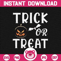 trick or treat svg, halloween quotes svg, pumpkin svg, halloween svg, trick or treat png,  trick svg, treat svg, cut fil