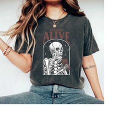 comfort colors staying alive shirt, trendy coffee shirt, funny skeleton shirt,coffee lovers gift,skull vintage comfort c