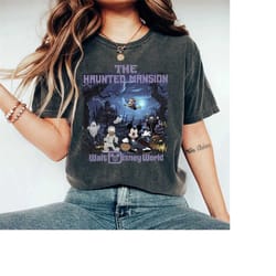 comfort colors the haunted mansion vintage shirt,retro disney the haunted mansion shirt, disney trip shirt, halloween sh
