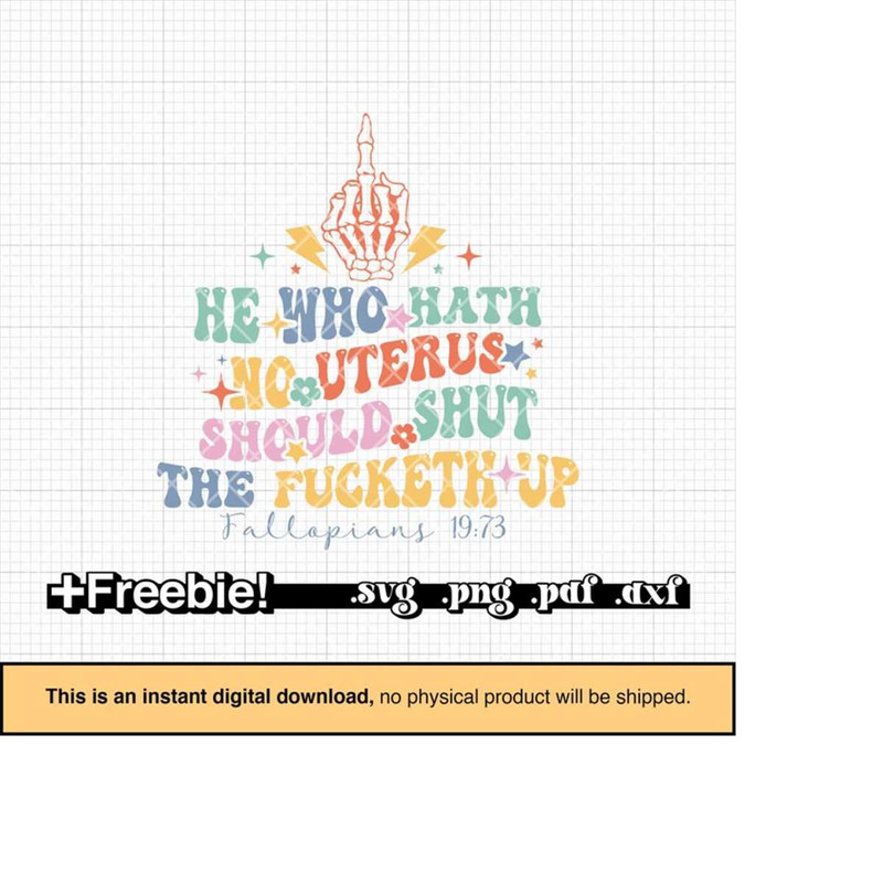 MR-9102023175224-he-who-hath-not-a-uterus-should-shut-the-fucketh-up-svg-pro-image-1.jpg