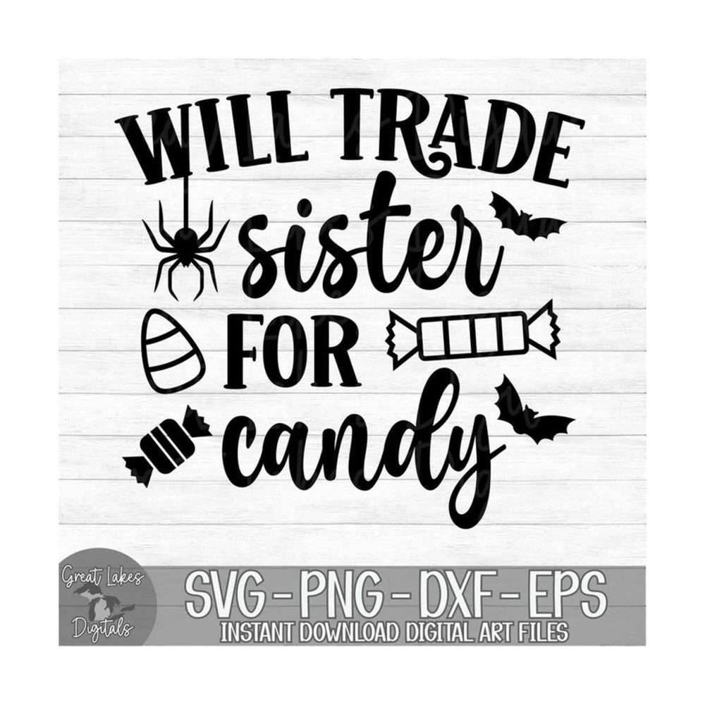 MR-9102023175914-will-trade-sister-for-candy-instant-digital-download-svg-image-1.jpg