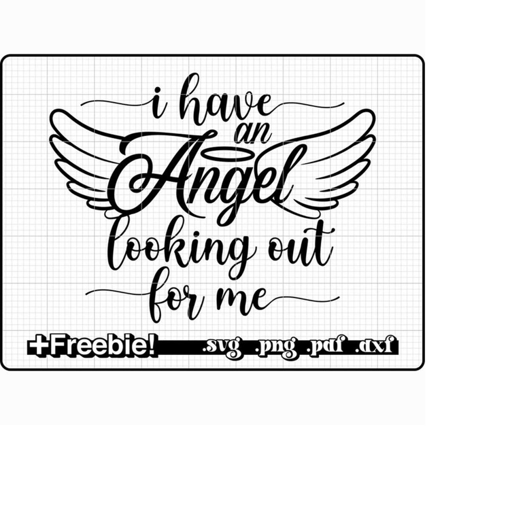 MR-91020231832-i-have-an-angel-looking-out-for-me-svg-pngmemorial-svg-rest-image-1.jpg