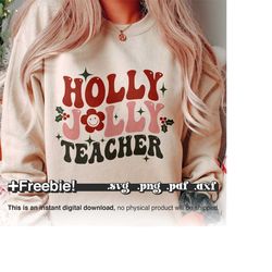 holly jolly teacher svg, holly jolly svg, teacher christmas svg, jolly teacher svg, retro christmas svg, christmas shirt