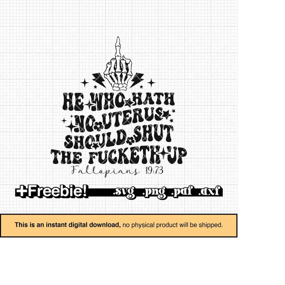 MR-910202318554-he-who-hath-not-a-uterus-should-shut-the-fucketh-up-svg-pro-image-1.jpg