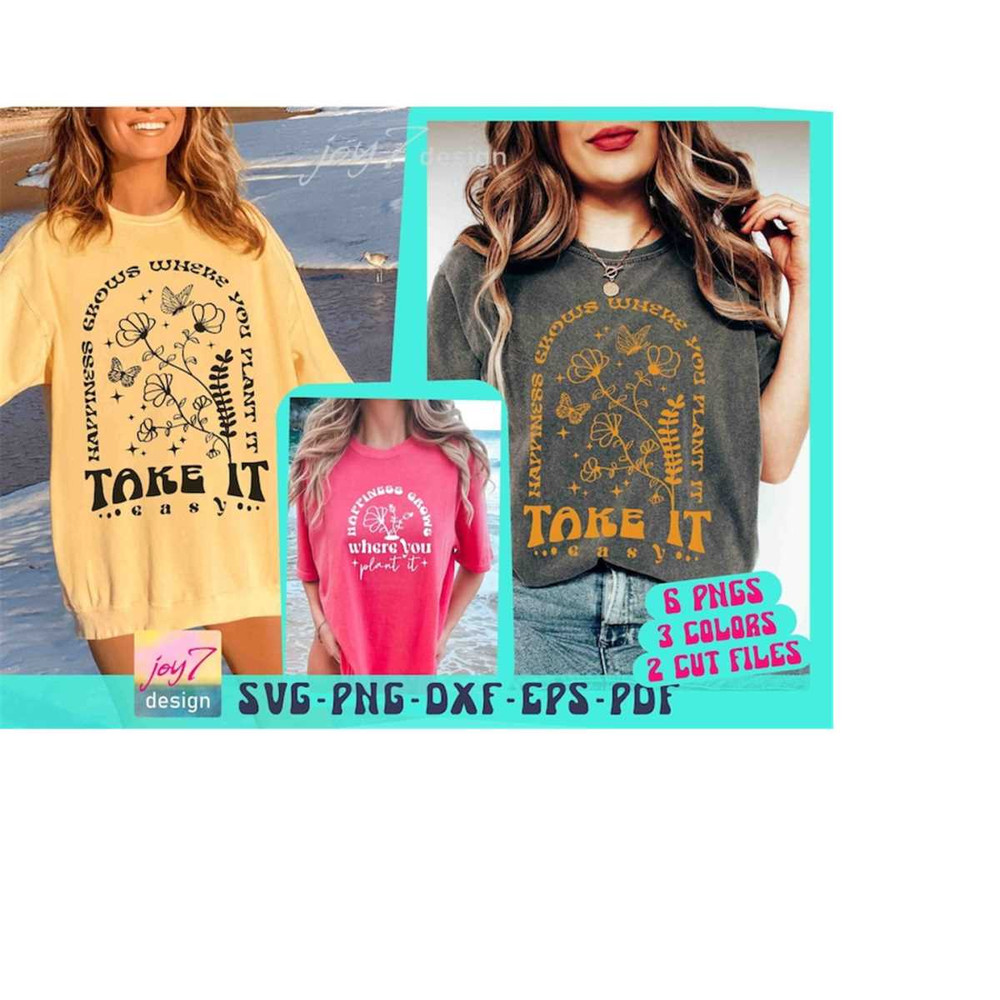 MR-910202318817-happiness-grows-where-you-plant-it-svg-png-take-it-easy-svg-image-1.jpg