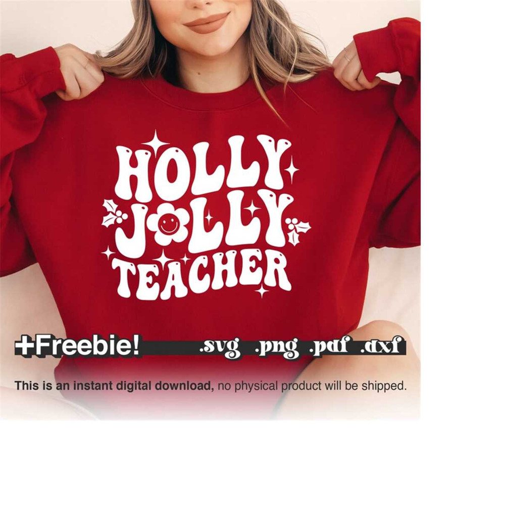 MR-910202318839-holly-jolly-teacher-svg-holly-jolly-svg-teacher-christmas-image-1.jpg