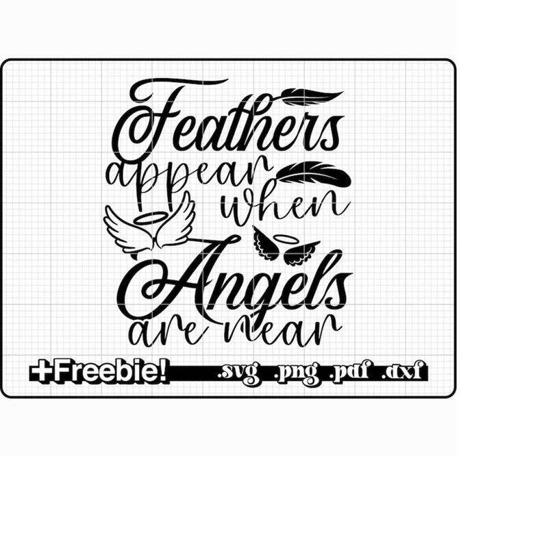MR-910202318115-feathers-appear-when-angels-are-near-svg-png-memorial-svg-image-1.jpg