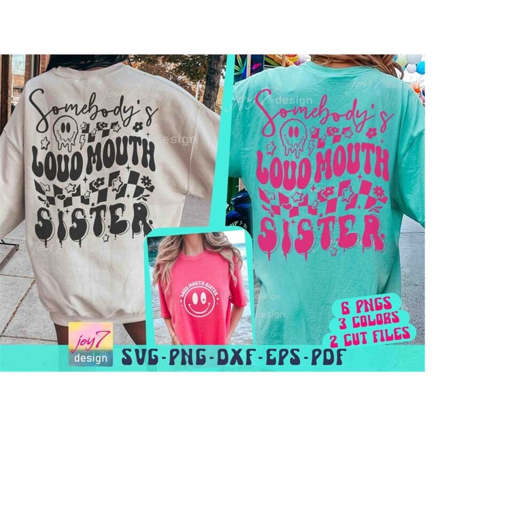 MR-9102023181129-somebodys-loud-mouth-sister-svg-png-loud-sister-png-funny-image-1.jpg
