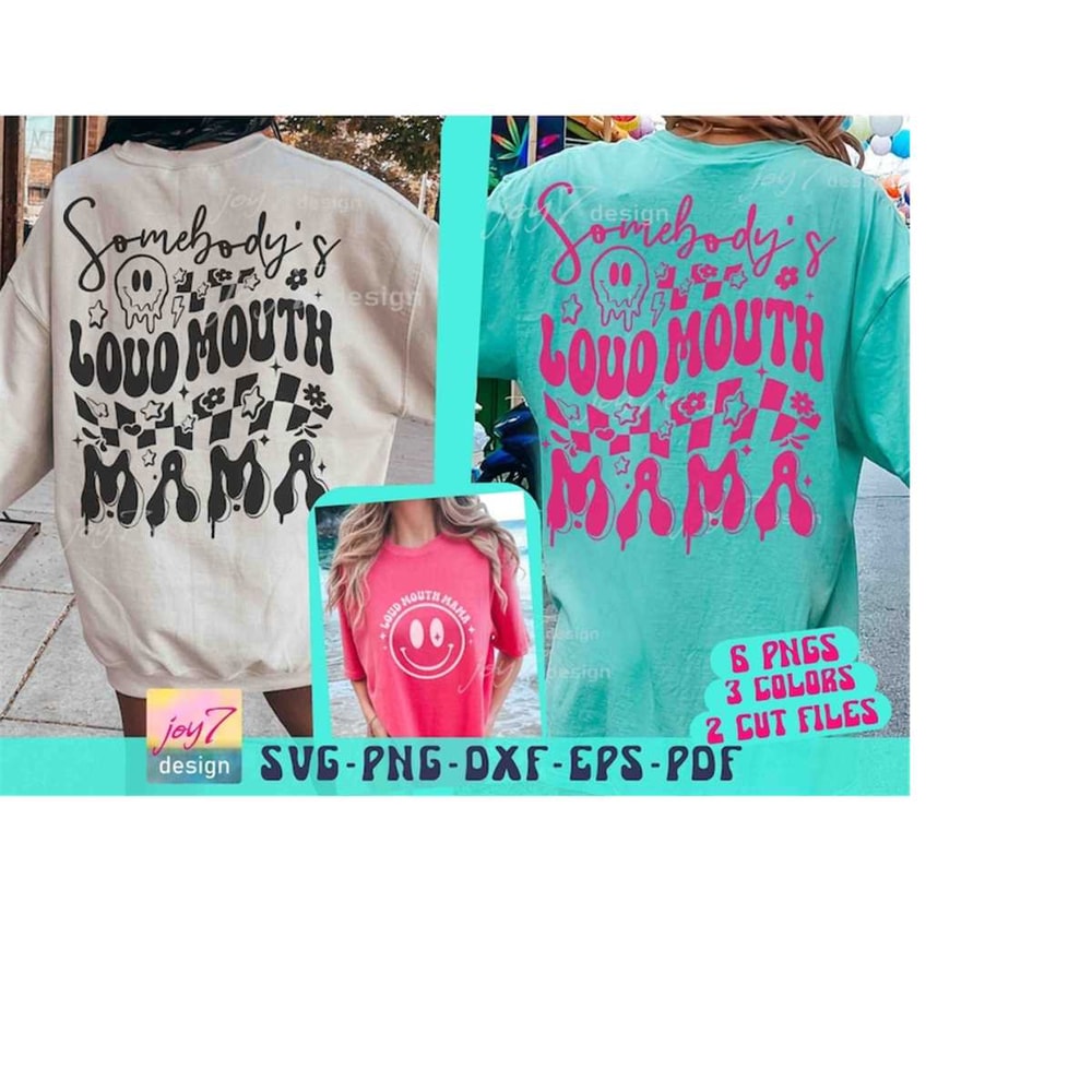 MR-9102023181633-somebodys-loud-mouth-mama-svg-png-loud-mouth-mom-png-trendy-image-1.jpg
