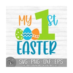 my first easter - instant digital download - svg, png, dxf, and eps files included! baby boy, 1st easter, easter eggs