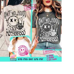 funny mom svg png ain't no hood like motherhood funny mothers day trendy mom png sarcastic retro sublimation front back